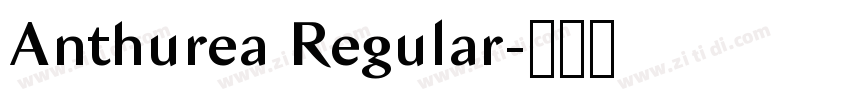 Anthurea Regular字体转换